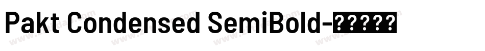 Pakt Condensed SemiBold字体转换